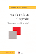 Face à la fin de vie d'un proche